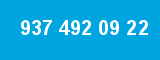 937 492 09 22